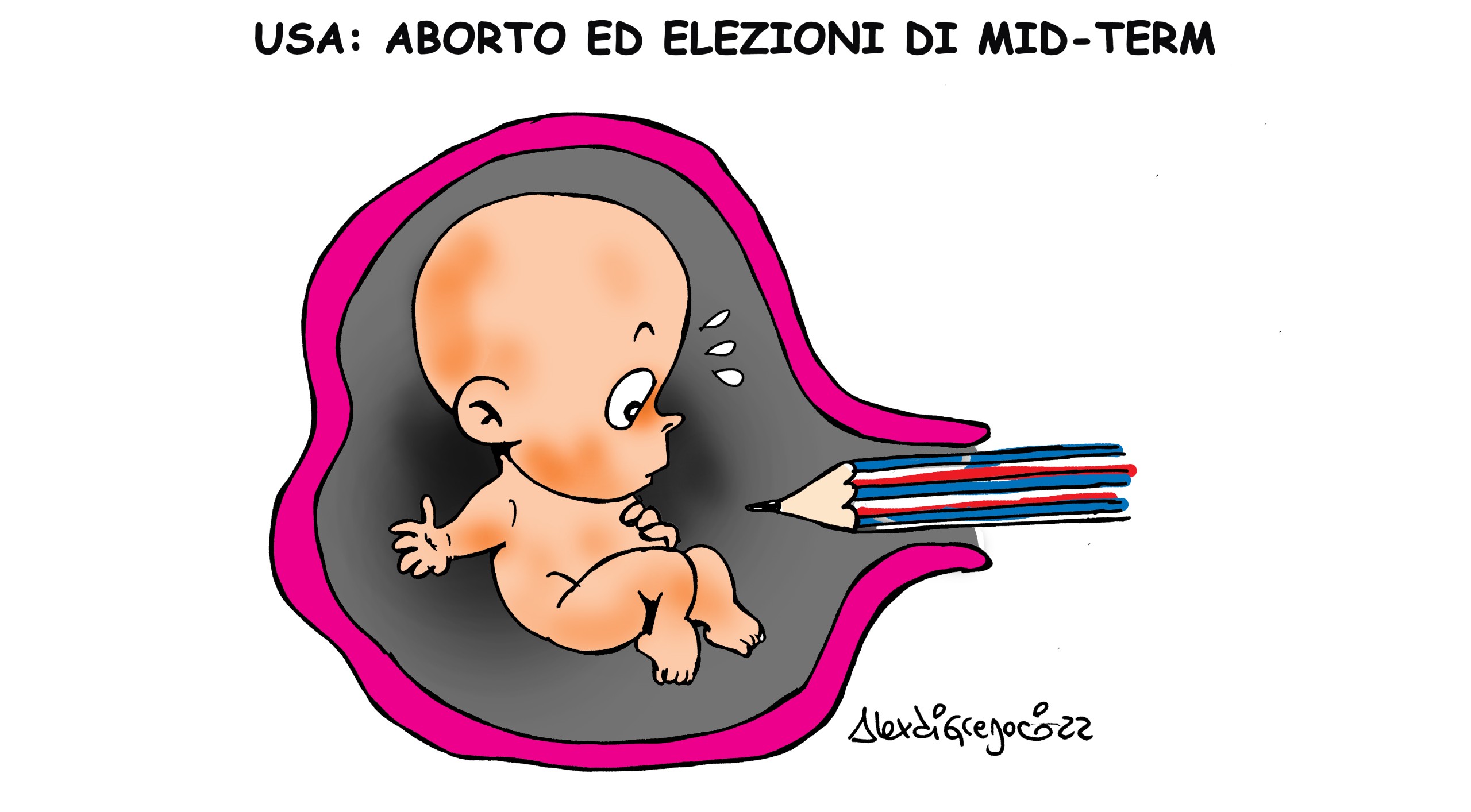 LA VIGNETTA di Alex Di Gregorio: “Aborto ed elezioni mid-term in USA”