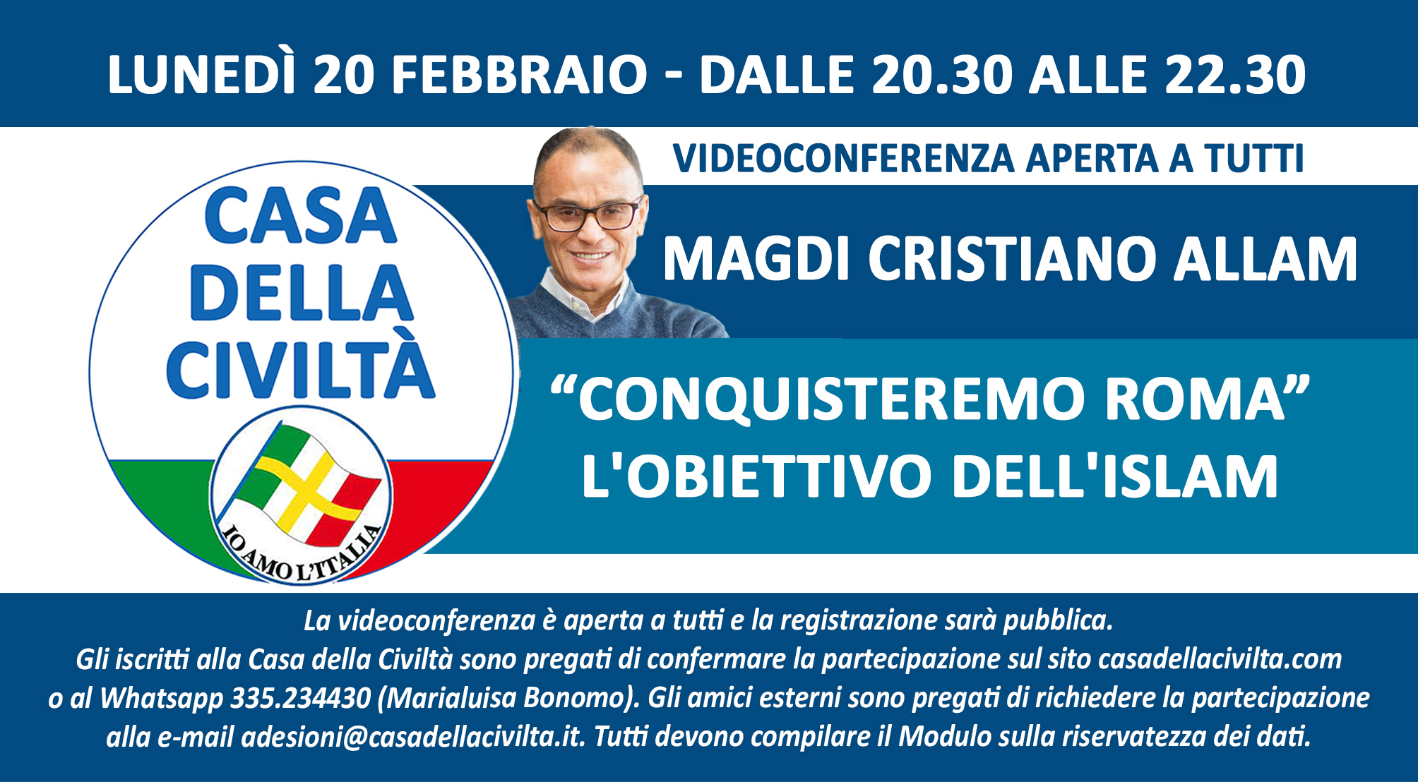 MARIALUISA BONOMO: “Videoconferenza di Magdi Cristiano Allam, “Conquisteremo Roma. L’obiettivo dell’islam” (Lunedì 20 febbraio, ore 20,30)”
